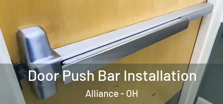  Door Push Bar Installation Alliance - OH