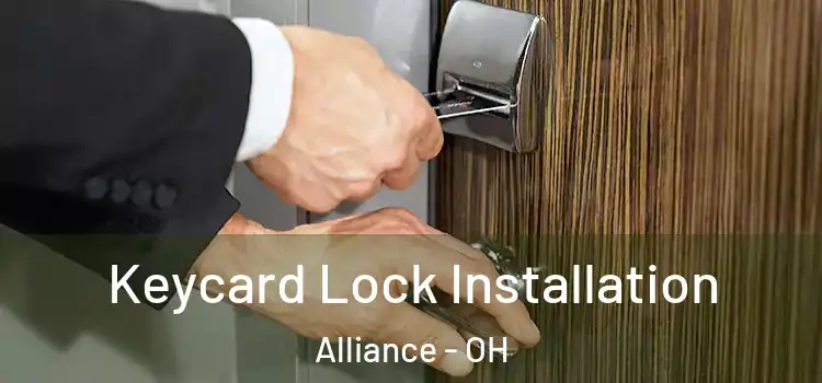  Keycard Lock Installation Alliance - OH