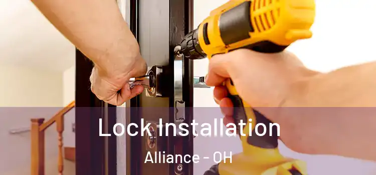 Lock Installation Alliance - OH